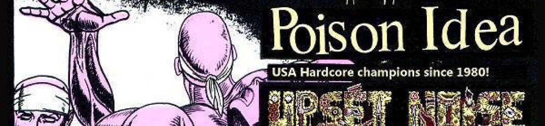 Stasera Mi Butto Fest: a maggio con i Poison Idea
