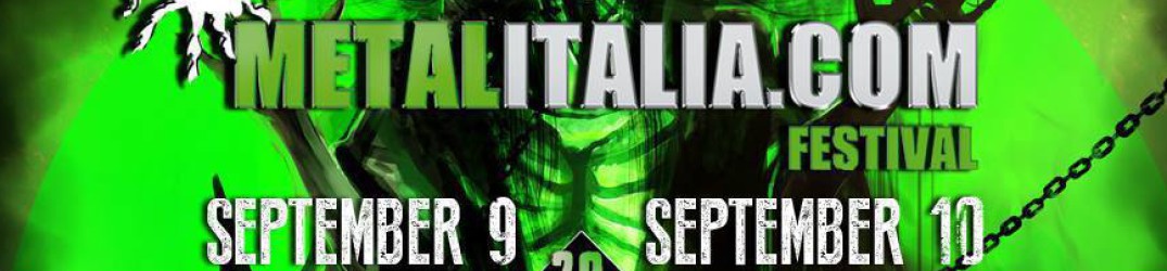 Metalitalia.com Festival 2017: annunciate date e location