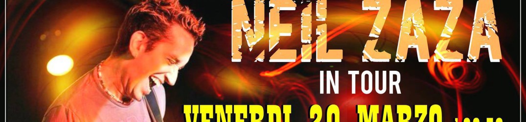 Neil Zaza: concerto evento il 20 marzo