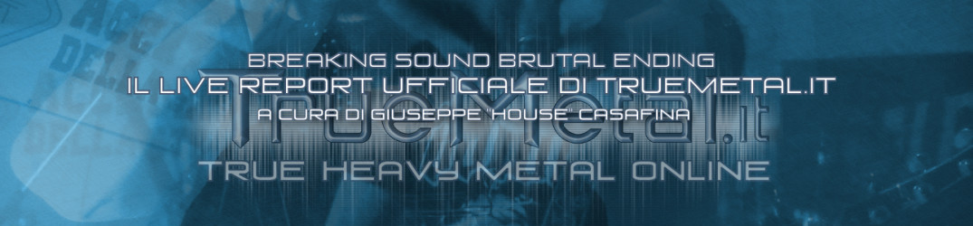 Live Report: Breaking Sound Brutal Ending @Salento Fun Park - Mesagne (Brindisi)