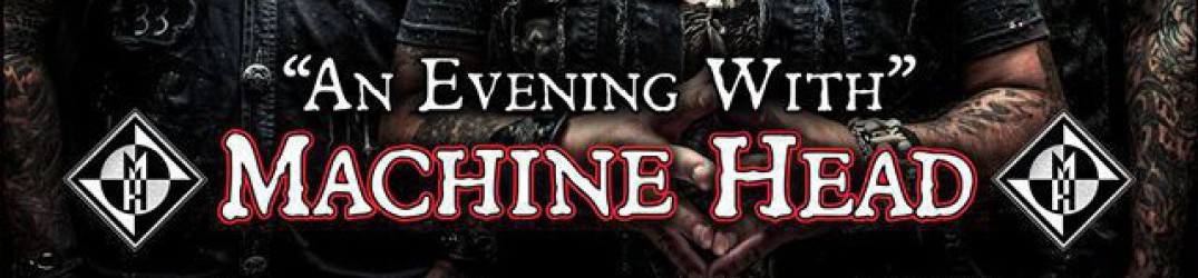 Machine Head: tornano in Italia con quattro show speciali