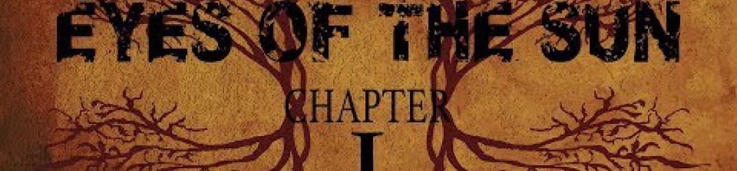 Eyes Of The Sun: in full streaming "Chapter I"