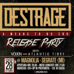 Destrage : "A Means To No End" Release Party @ Magnolia - Milano