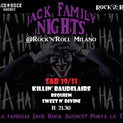 Jack Family Nights w/ Killin' Baudelaire, Requiem & More @ Rock & Roll - Milano