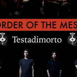 Order Of The Mess @ Officine Ferroviarie - Torino