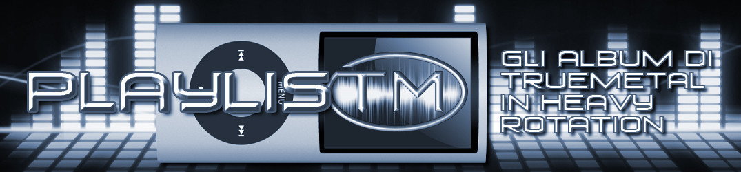 49# - PlaylisTM - Gli album di TrueMetal in heavy rotation - 10/2015