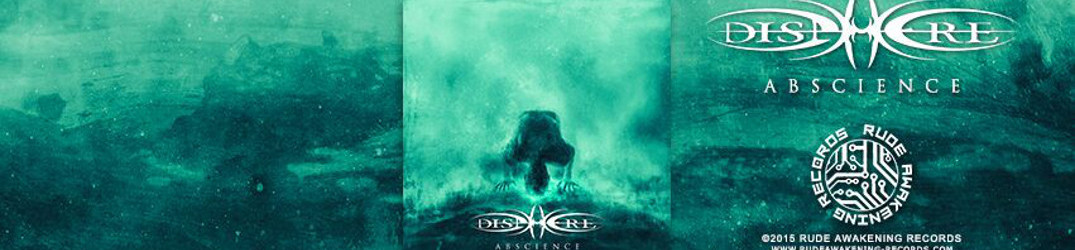 Disphere: disponibile la ristampa di "Abscience" su Rude Awakening Records