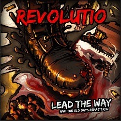 Copertina di Lead The Way (And The Old Days-Remastered) dei Revolutio