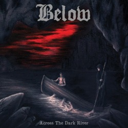 Below: annunciano il debut album "Across The Dark River"