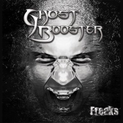 Ghost Booster: in uscita il debutto "Freaks"