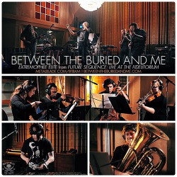 Between the buried and me: un estratto dal prossimo DVD