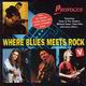 Where Blues Meets Rock V
