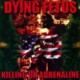 Killing On Adrenaline