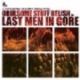 Last Men In Gore