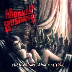 Copertina di The Noble Art of Wasting Time dei Monkey Business