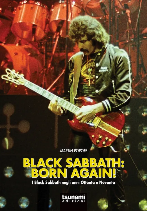 Black Sabbath: in arrivo il libro "Born Again!", I Black Sabbath negli anni 80 e 90