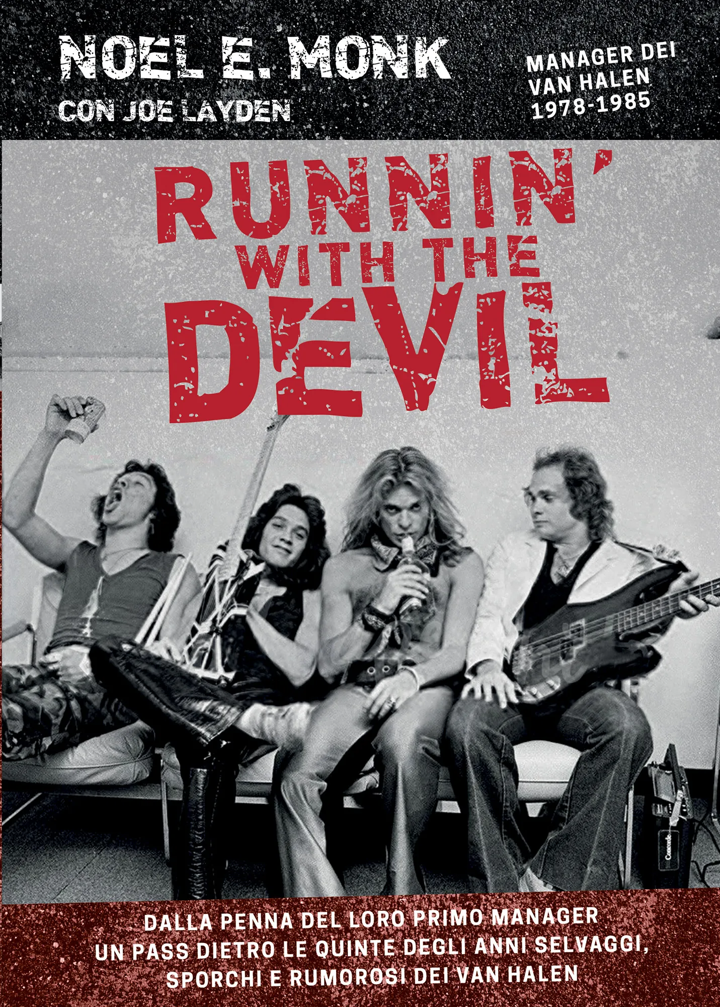 Van Halen: in arrivo 'Runnin’ With The Devil', il libro sui loro anni più selvaggi