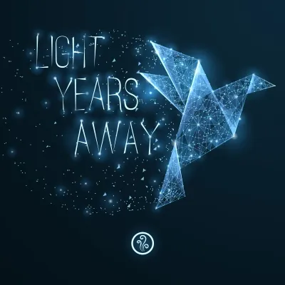 Light Years Away