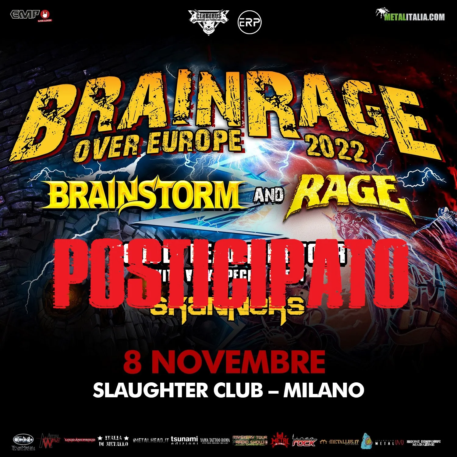 Rage, Brainstorm, Skanners: posticipato il concerto di oggi allo Slaughter