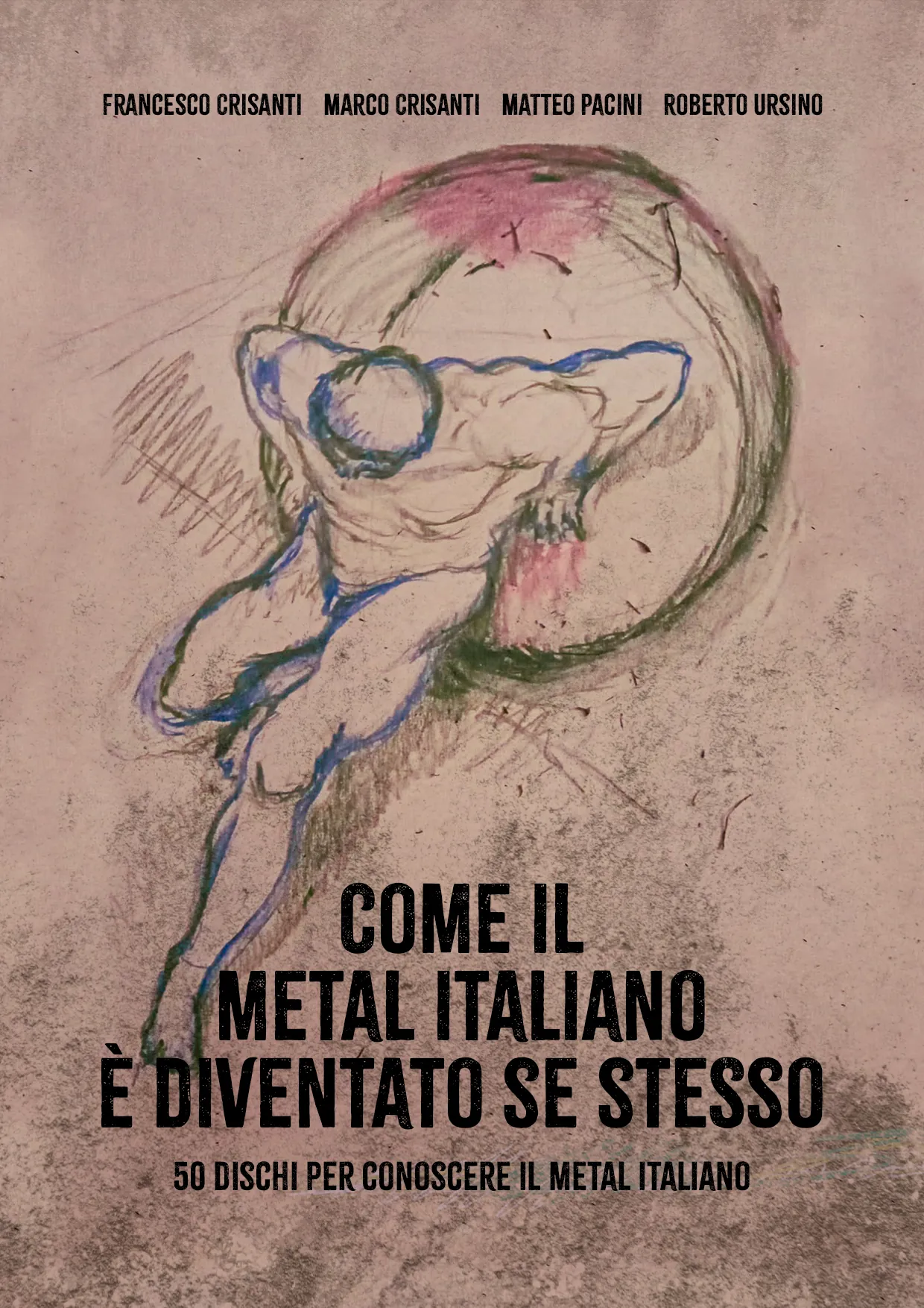 Come il metal italiano è diventato se stesso: tutto in un libro