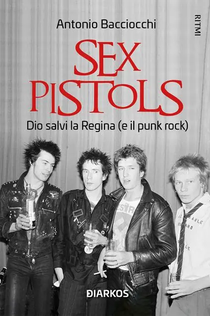 Recensione libro: Sex Pistols, Dio salvi la Regina (e il Punk Rock)