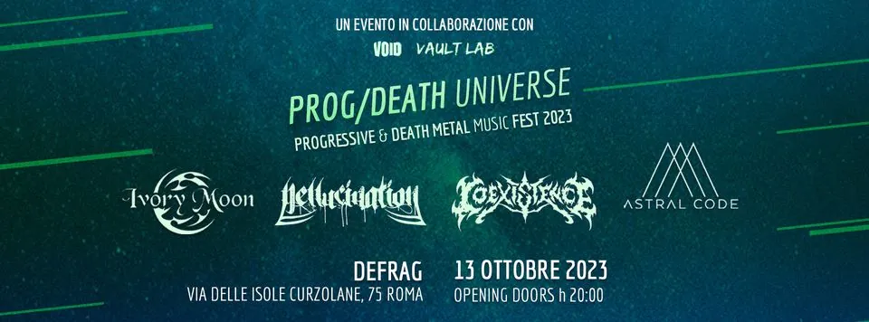 Progressive & Death Metal Music Fest 2023: con Coexistence e Ivory Moon @Defrag di Roma