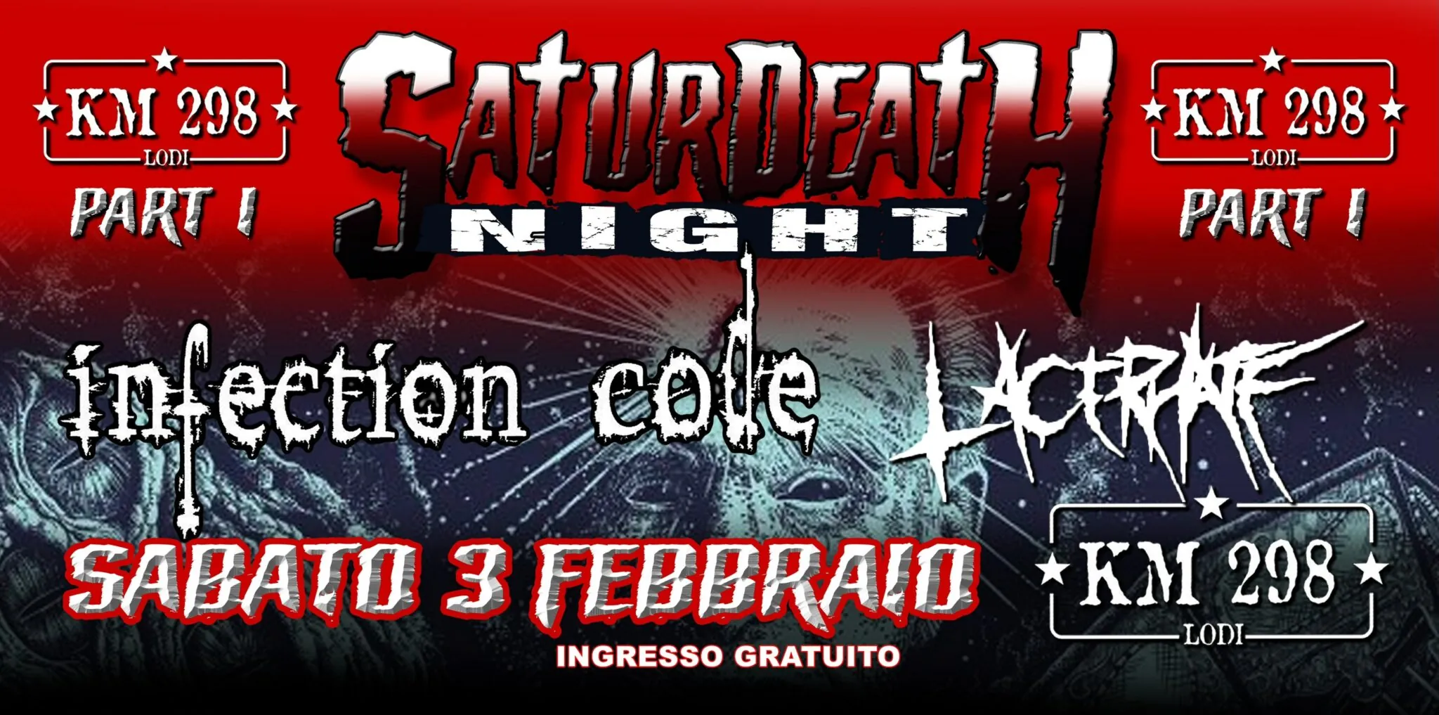 Saturdeath Night Part 1: sabato 3 febbraio 2024 al Km 298 Lodi