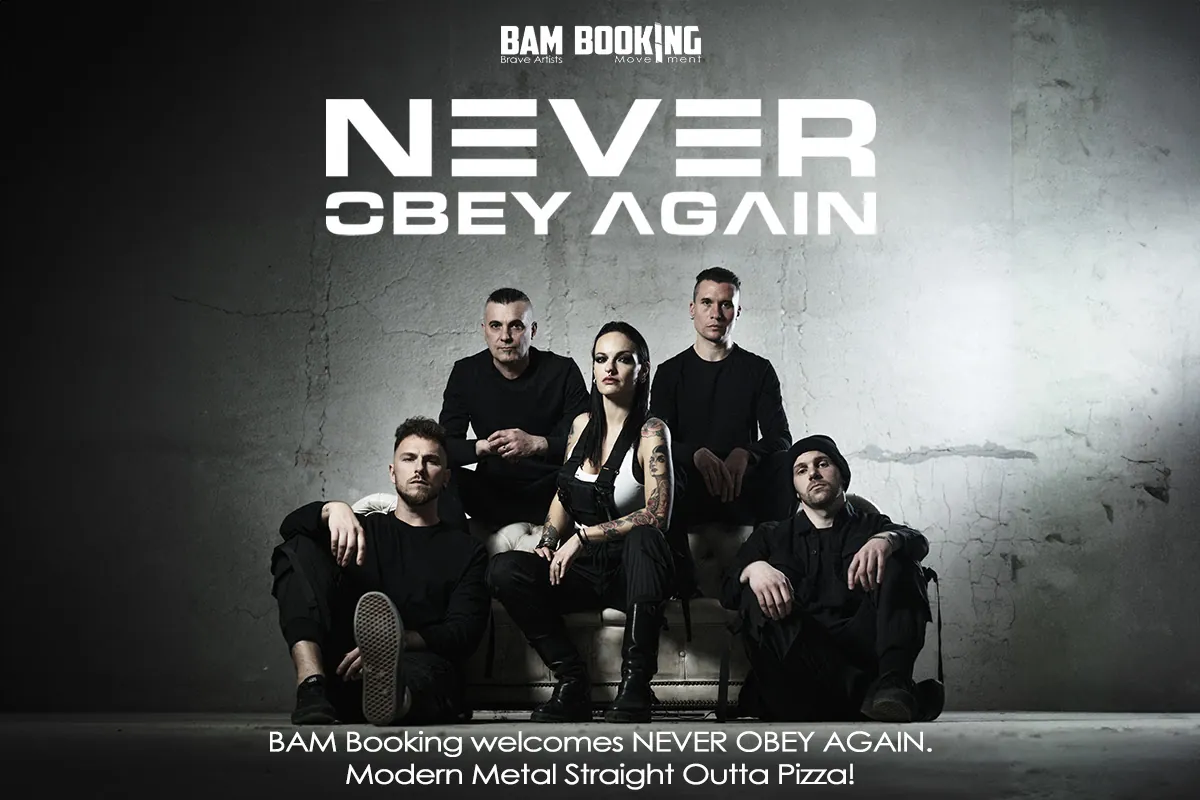 Never Obey Again: nel roster BAM Booking