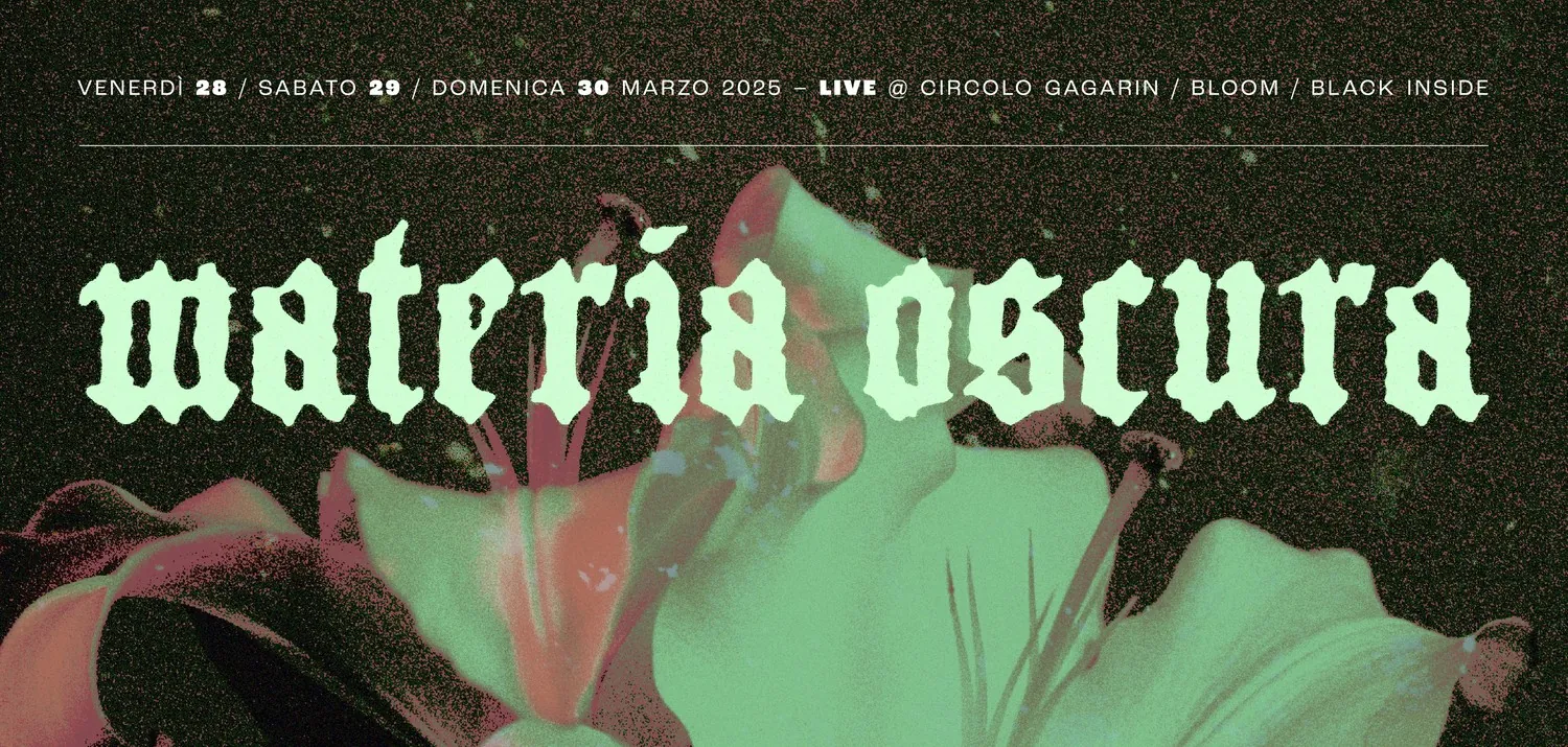 Materia Oscura Fest: gli orari dell'evento