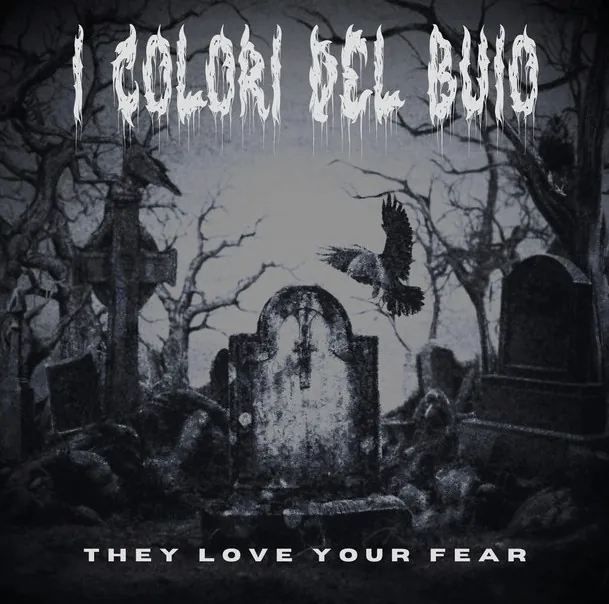 They Love Your Fear
