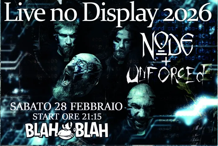 Node: assieme agli Unforced live il 28 febbraio al Blah Blah di Torino
