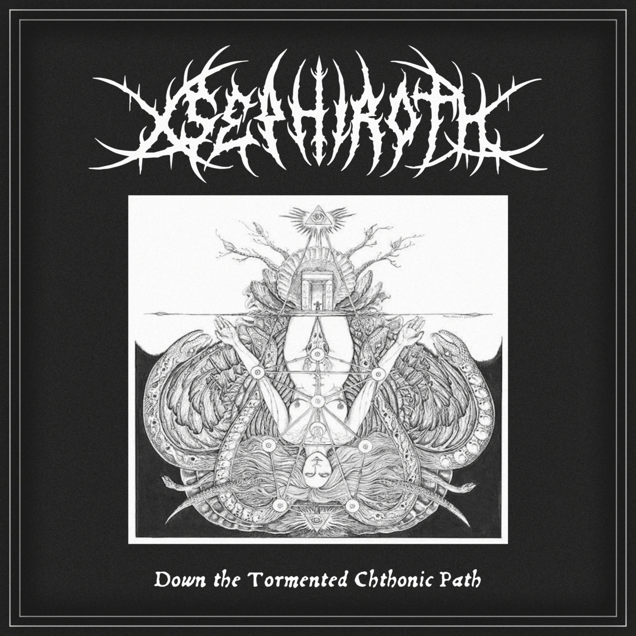 Down the Tormented Chthonic Path