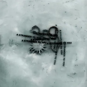 A Stranger To You